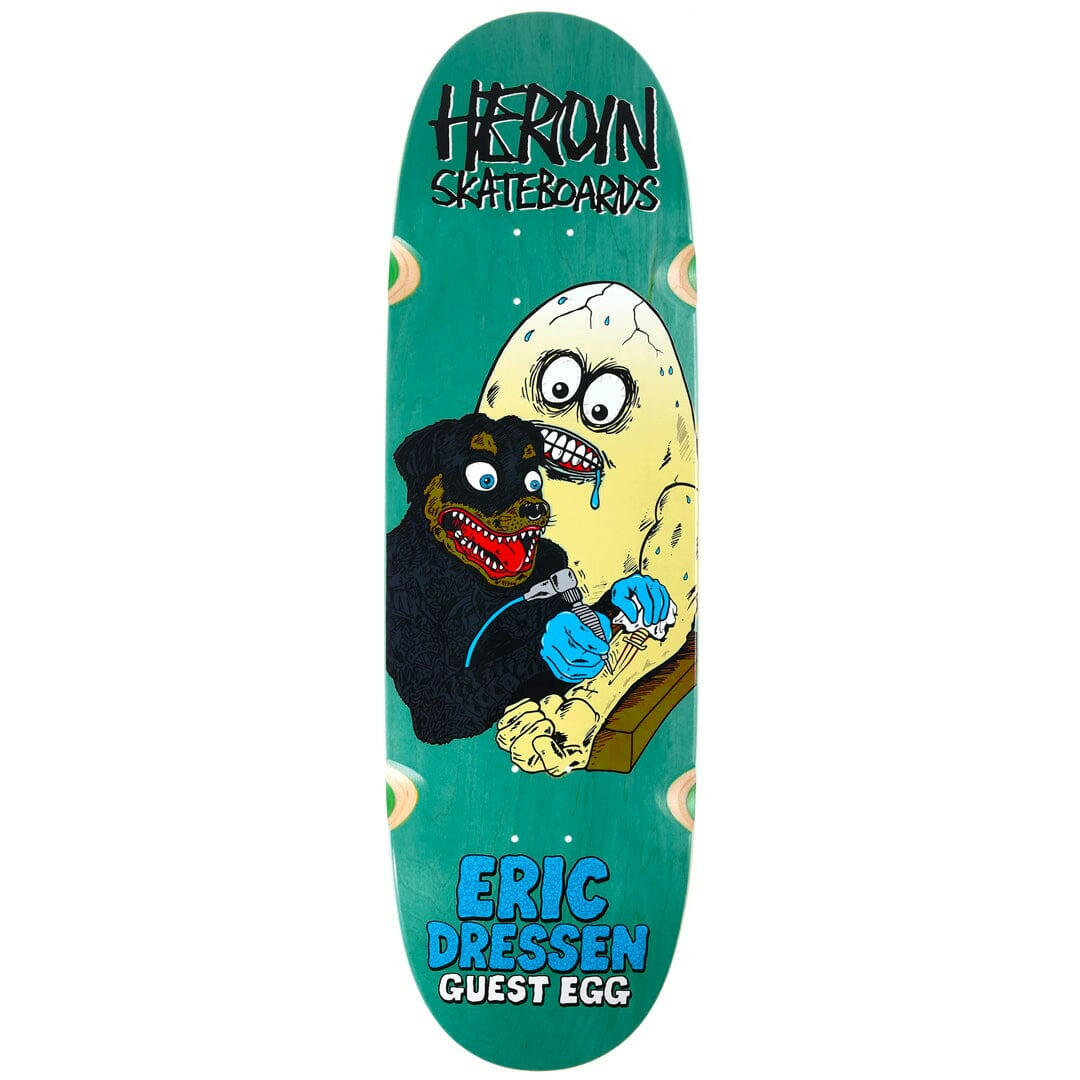 Heroin - Eric Dressen Guest Egg 9.75 Skateboard Deck.