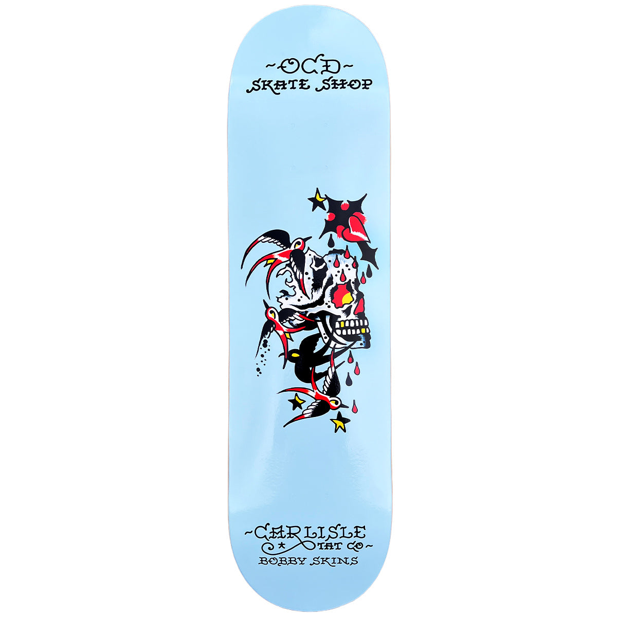 OCD - X Carlisle Tattoo Bobby Skins Skateboard Deck