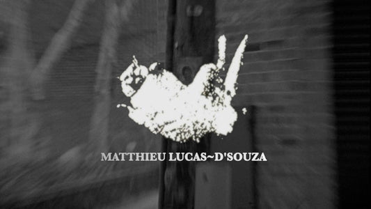 Pass~Port Presents: Matthieu Lucas-D'Souza