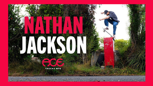 ACE TRUCKS || Nathan Jackson