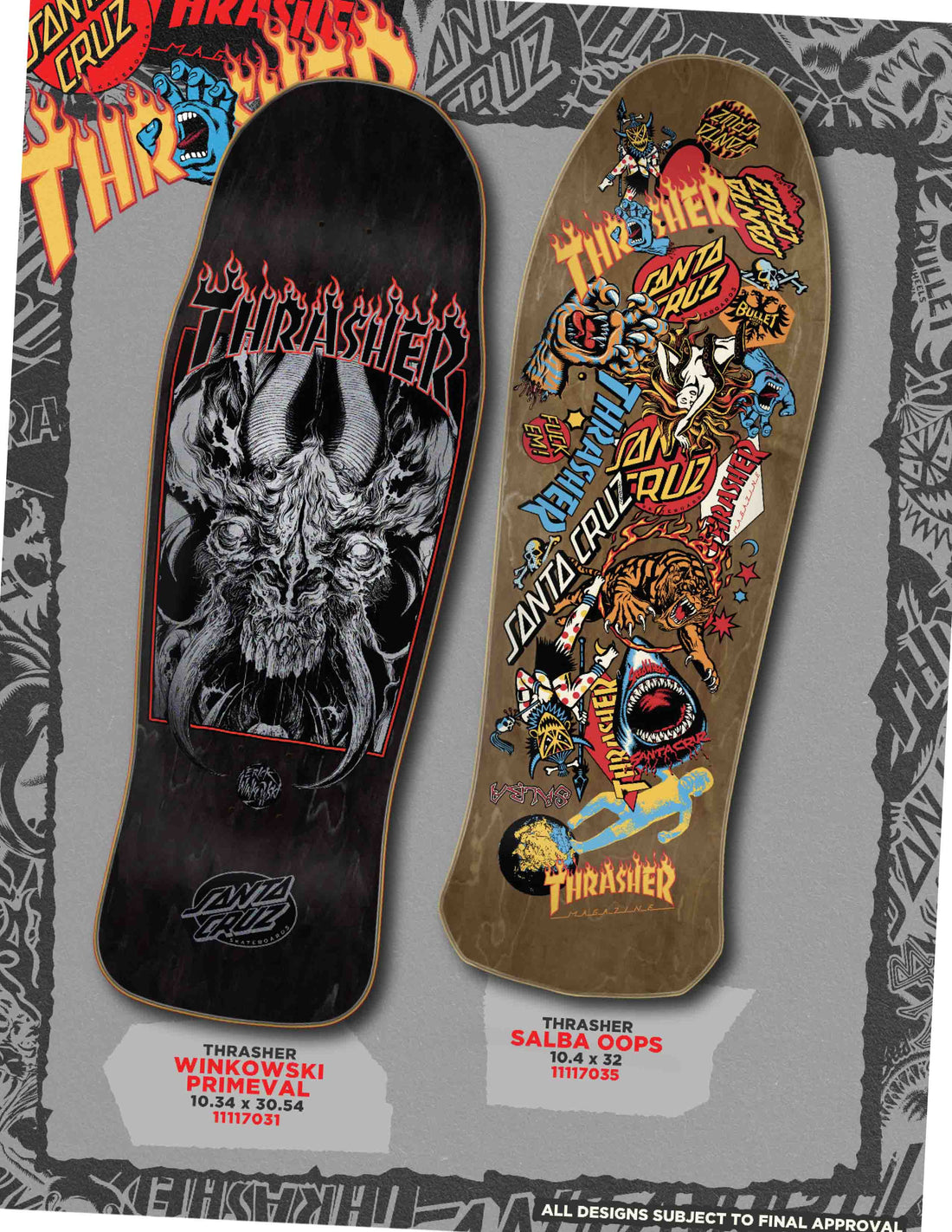 Santa Cruz X Thrasher.