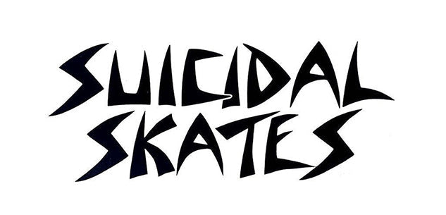 Suicidal Skates.