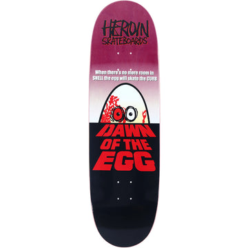 Heroin Dawn of the Egg Burgundy 9.4 Skateboard Deck