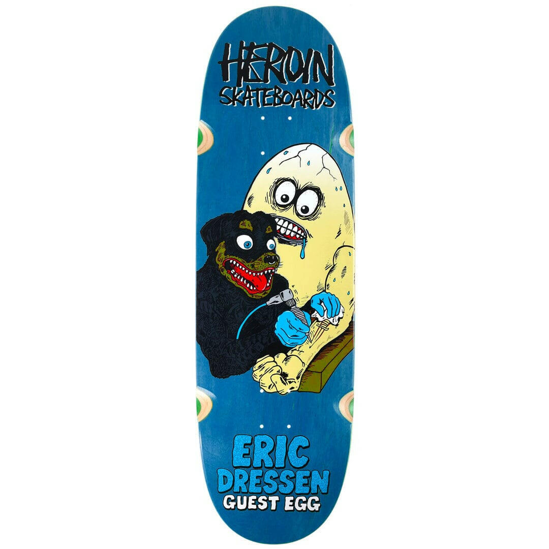 Heroin - Eric Dressen Guest Egg 9.75 Skateboard Deck.