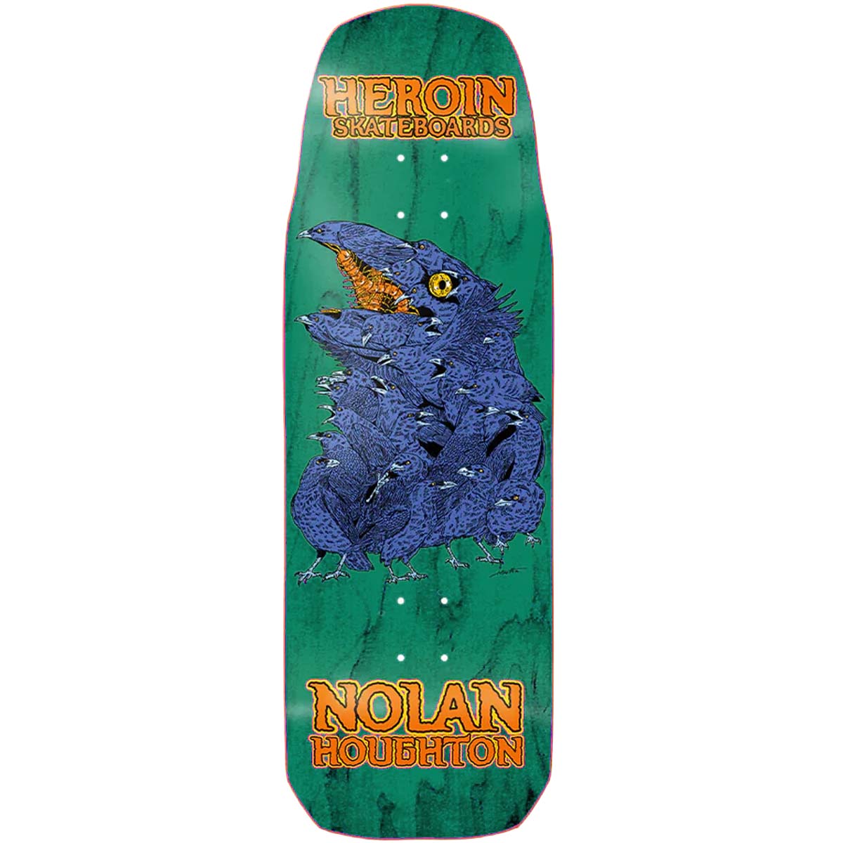Heroin - Nolan Houghton Crow Green 9.9 Skateboard Deck