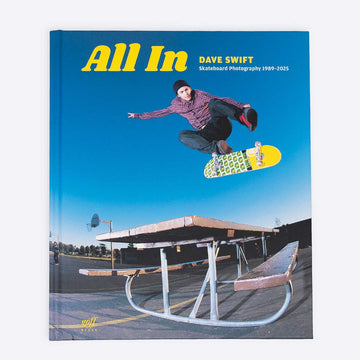 All In - Skate Photography Book Dave Swift