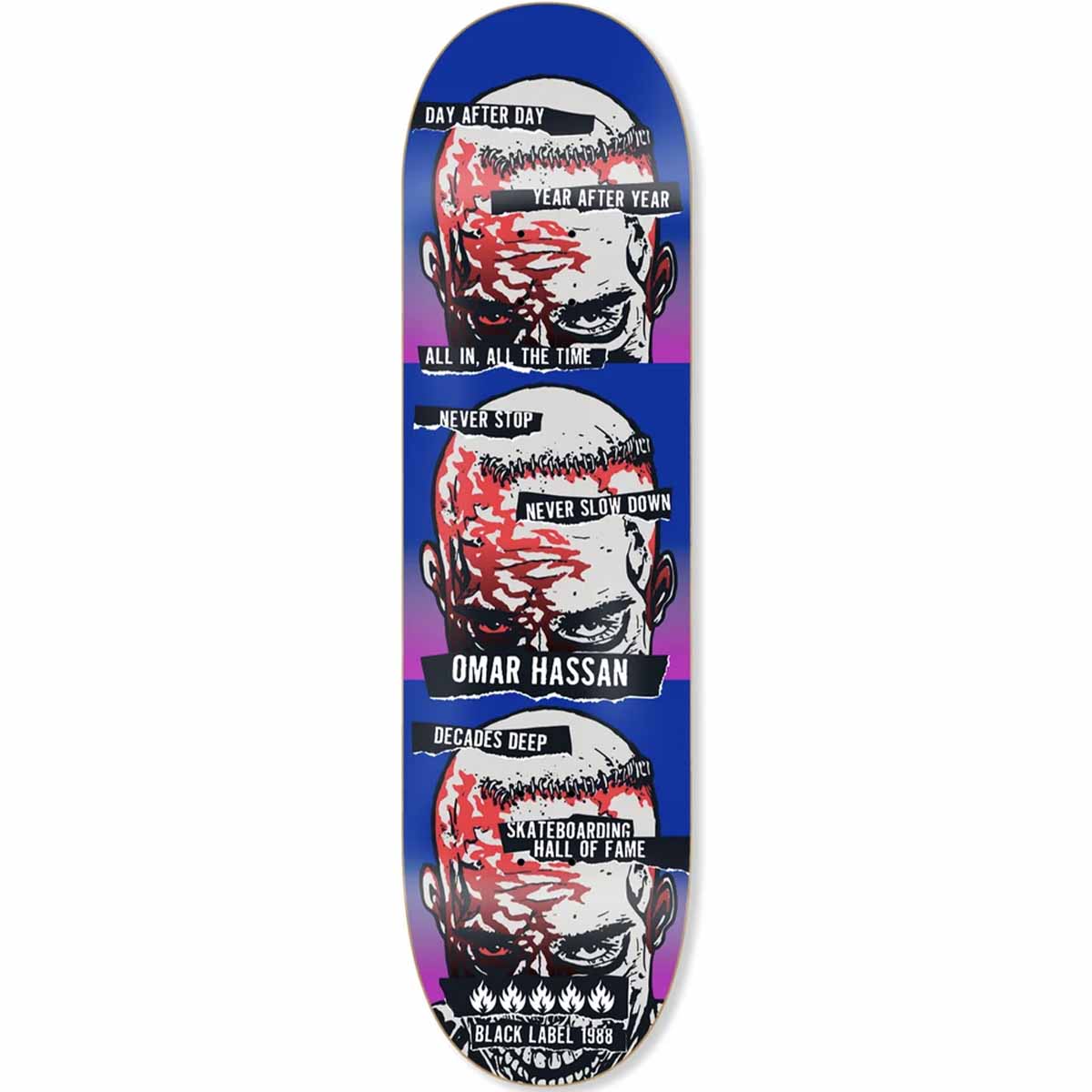 Black Label - Omar Hassan Never Stop SHOF 8.5 Skateboard Deck.