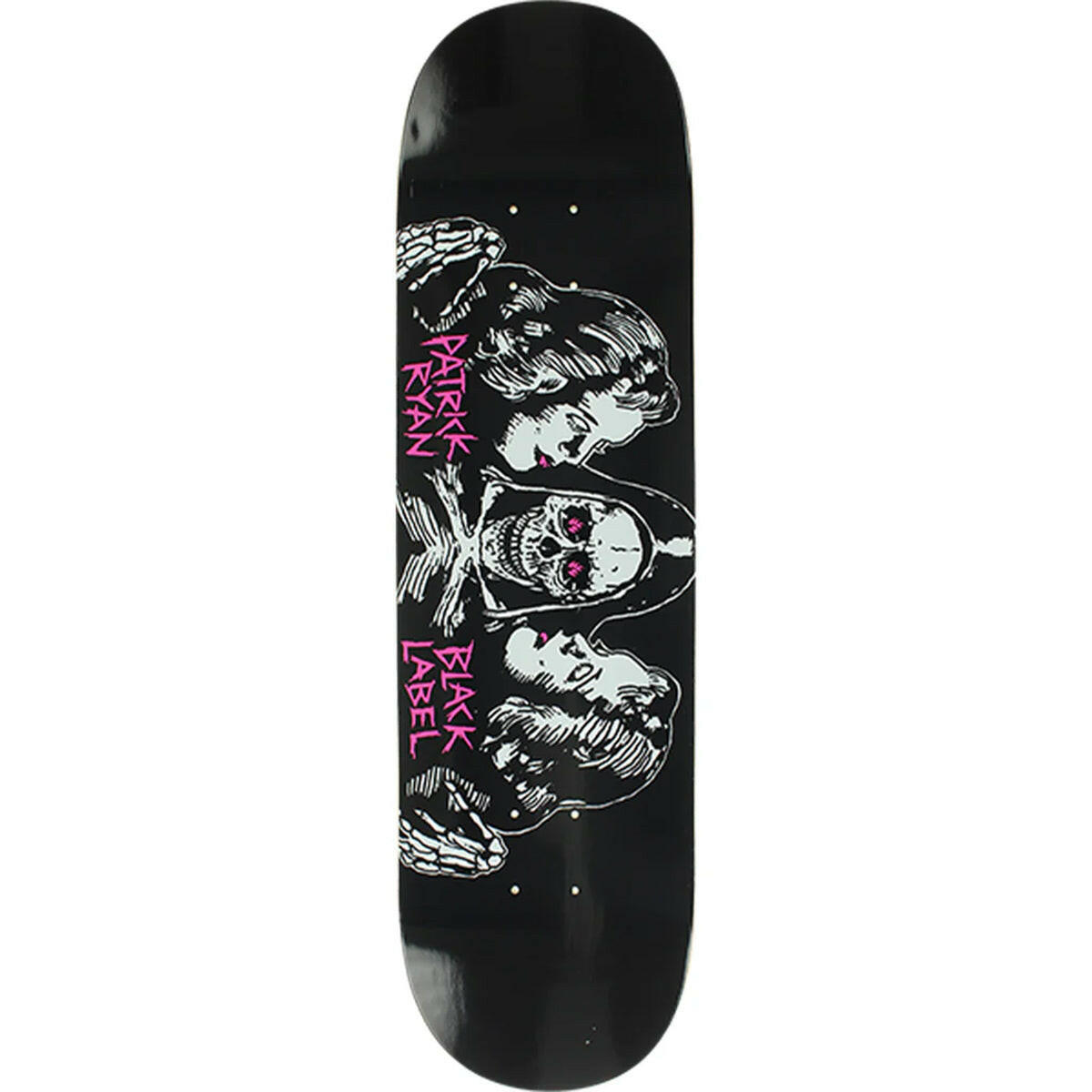 Black Label - Patrick Ryan Better Off Dead 8.25 Skateboard Deck.