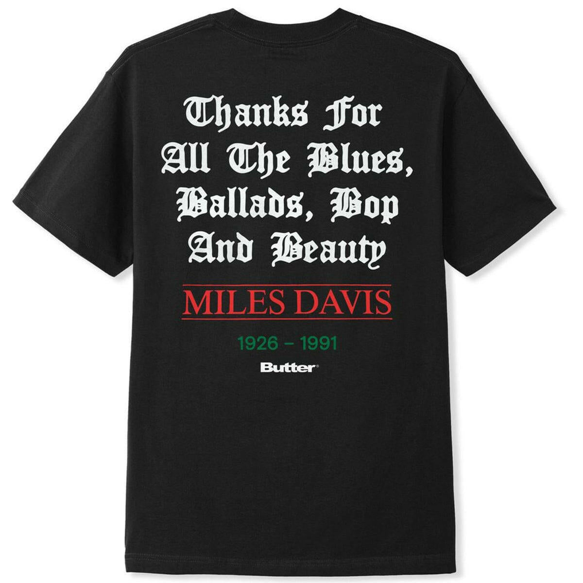 Butter Goods - Miles Davis Thanks Tee Black.