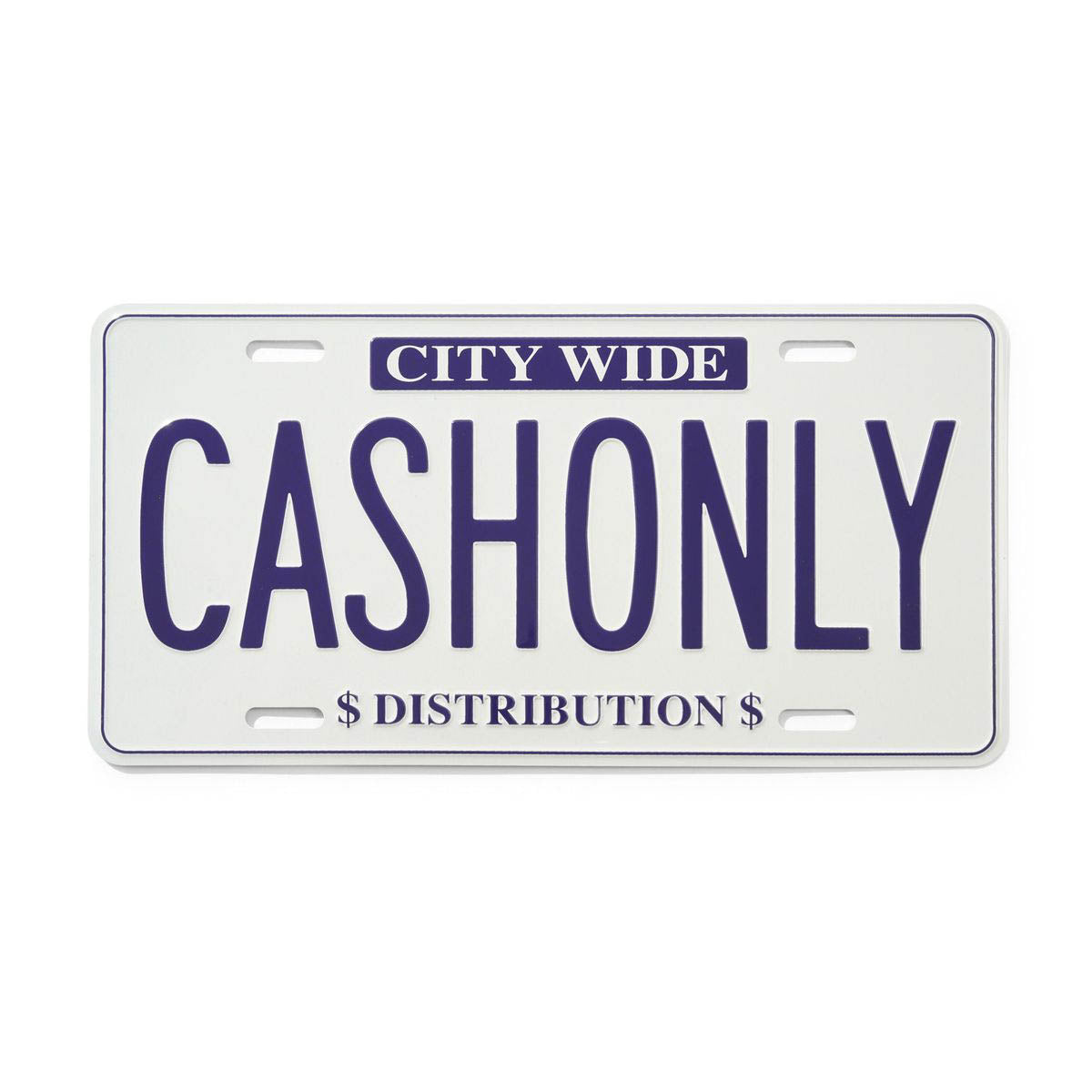 Cash Only - License Plate.