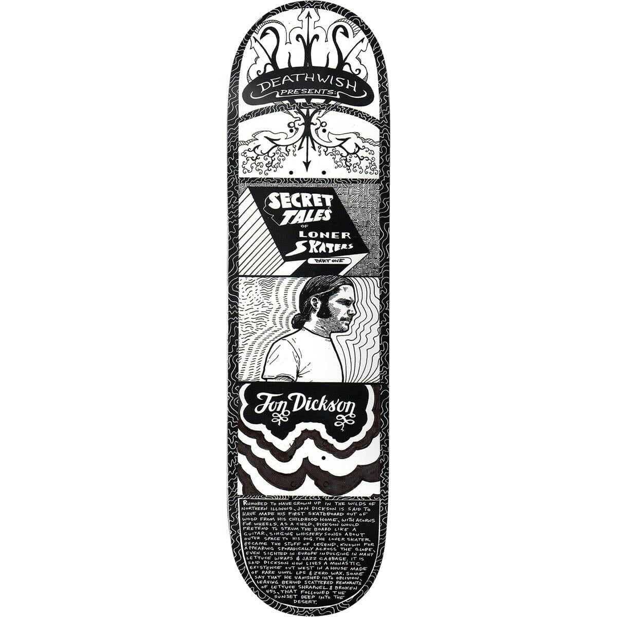 Deathwish - Jon Dickson Secret Tales 8.25 Skateboard Deck.