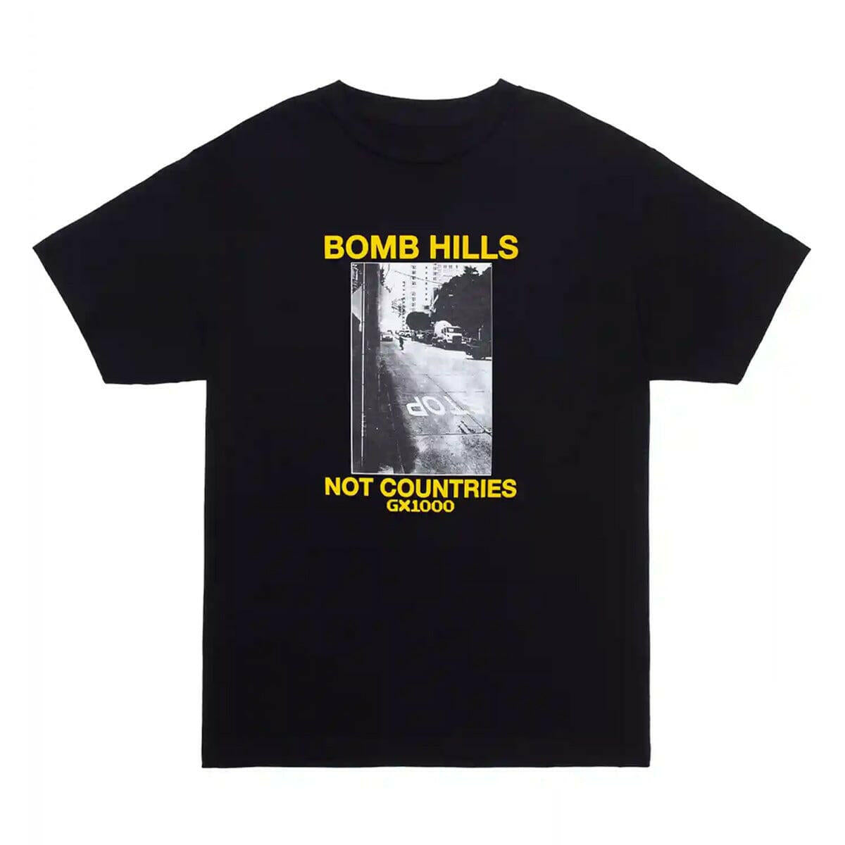GX1000 - Bomb Hills Not Countries Tee Black.