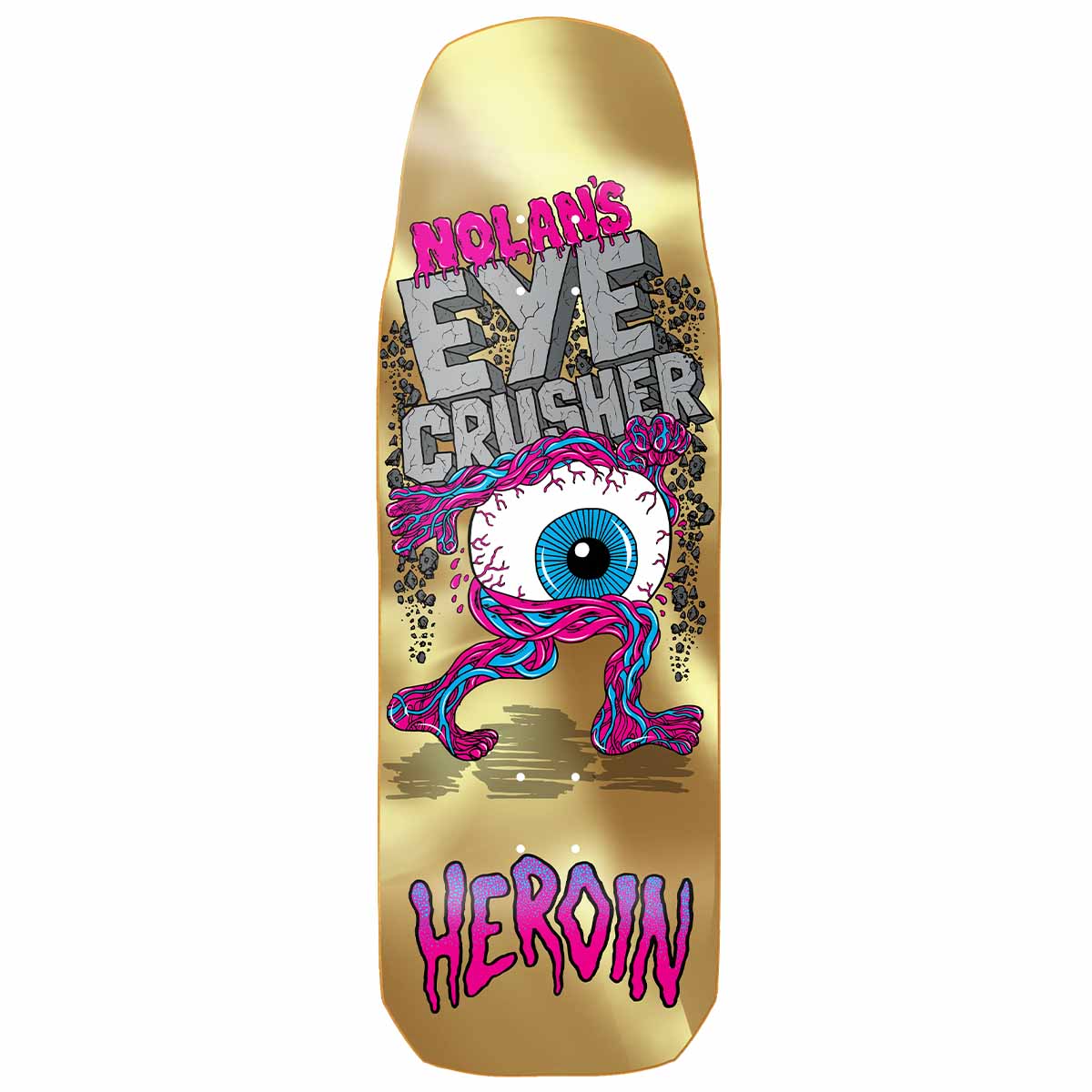 Heroin Nolan Houghton Eye Crusher 10.0 Skateboard Deck