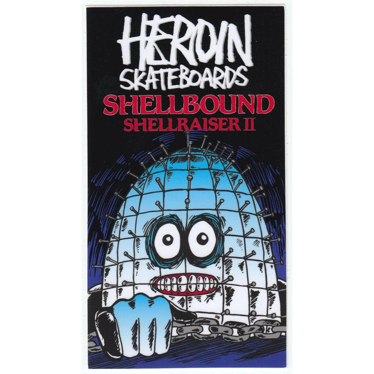 Heroin - Shellbound 6" Sticker.