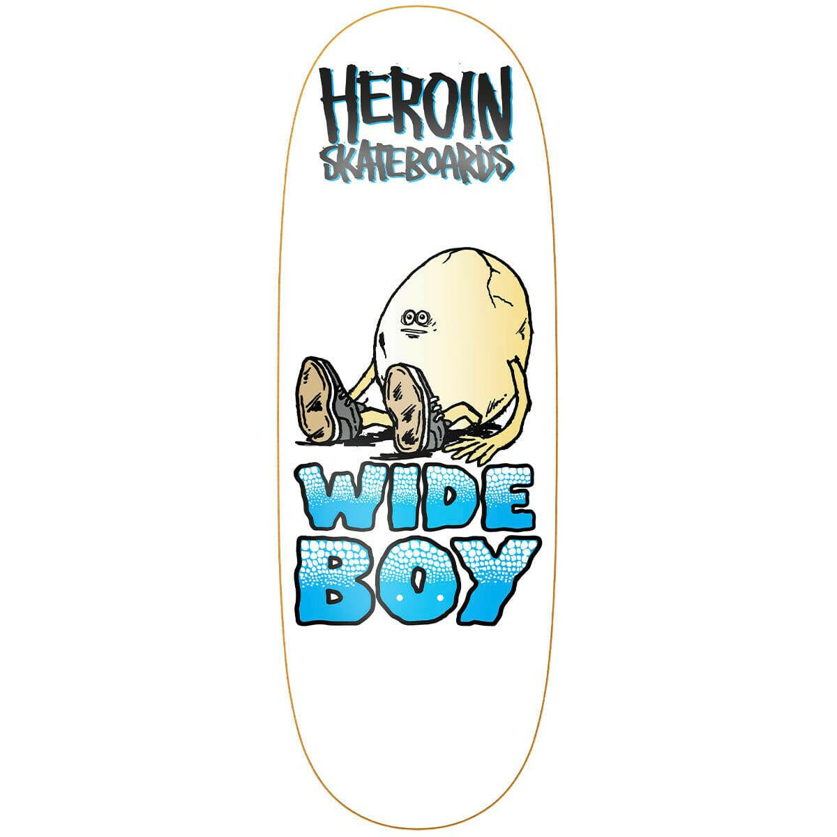 Heroin - Wide Boy 10.75 Skateboard Deck.