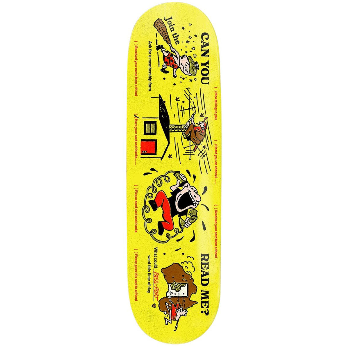 Pass~Port - Can You Read Me? 8.0 Skateboard Deck.