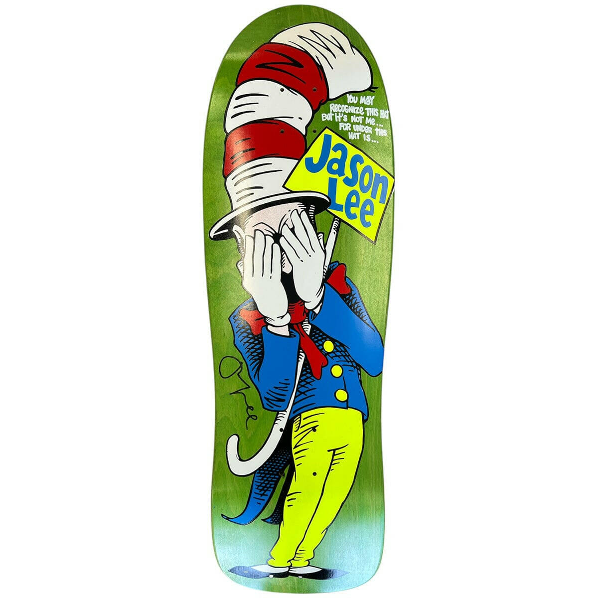 Prime - Jason Lee Cat In The Hat #15/50 9.75 Reissue Skateboard Deck.