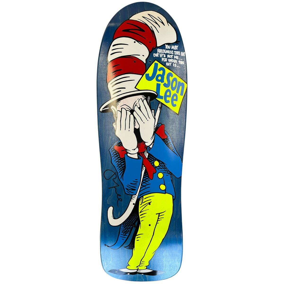 Prime - Jason Lee Cat In The Hat #23/50 9.75 Reissue Skateboard Deck.