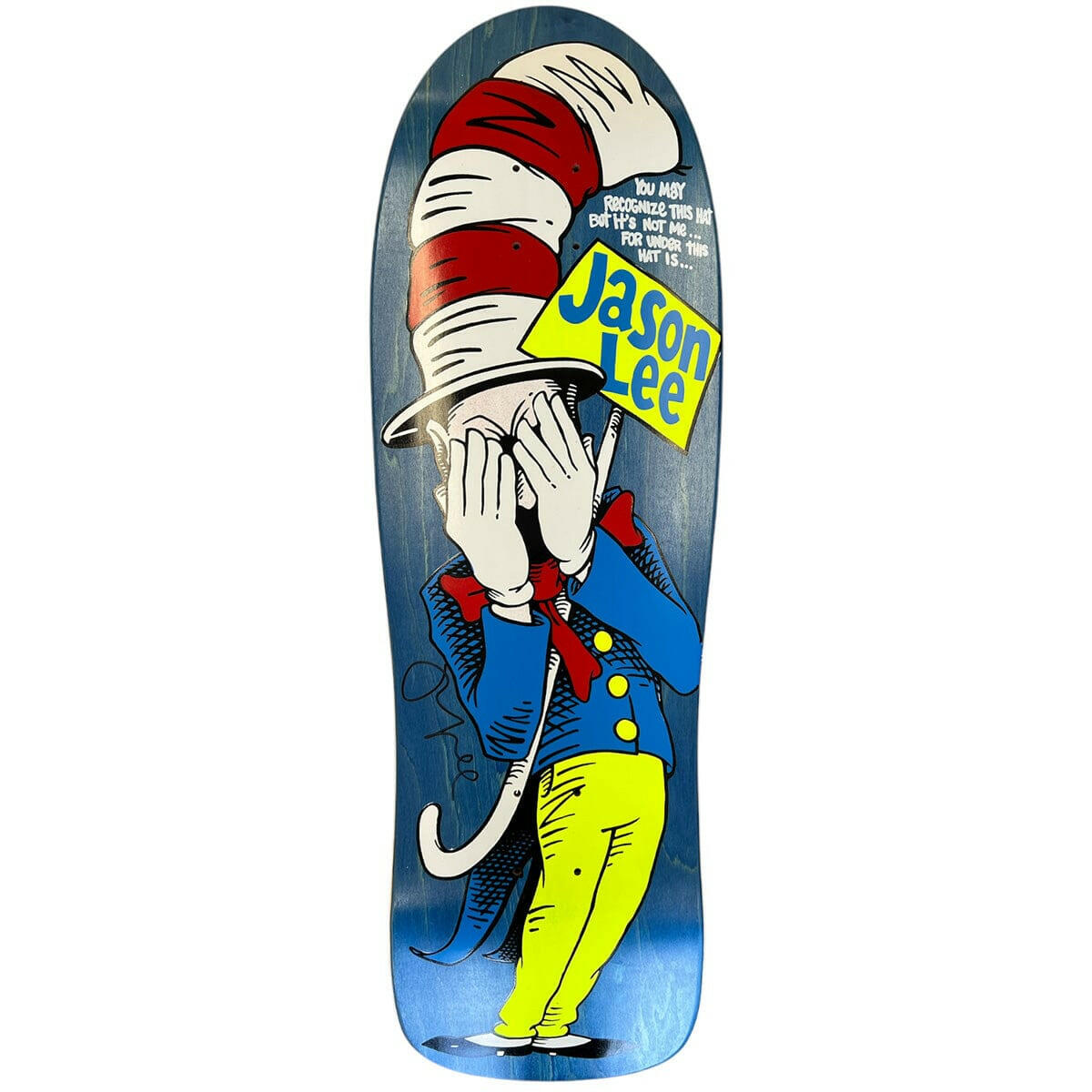 Prime - Jason Lee Cat In The Hat #38/50 9.75 Reissue Skateboard Deck.