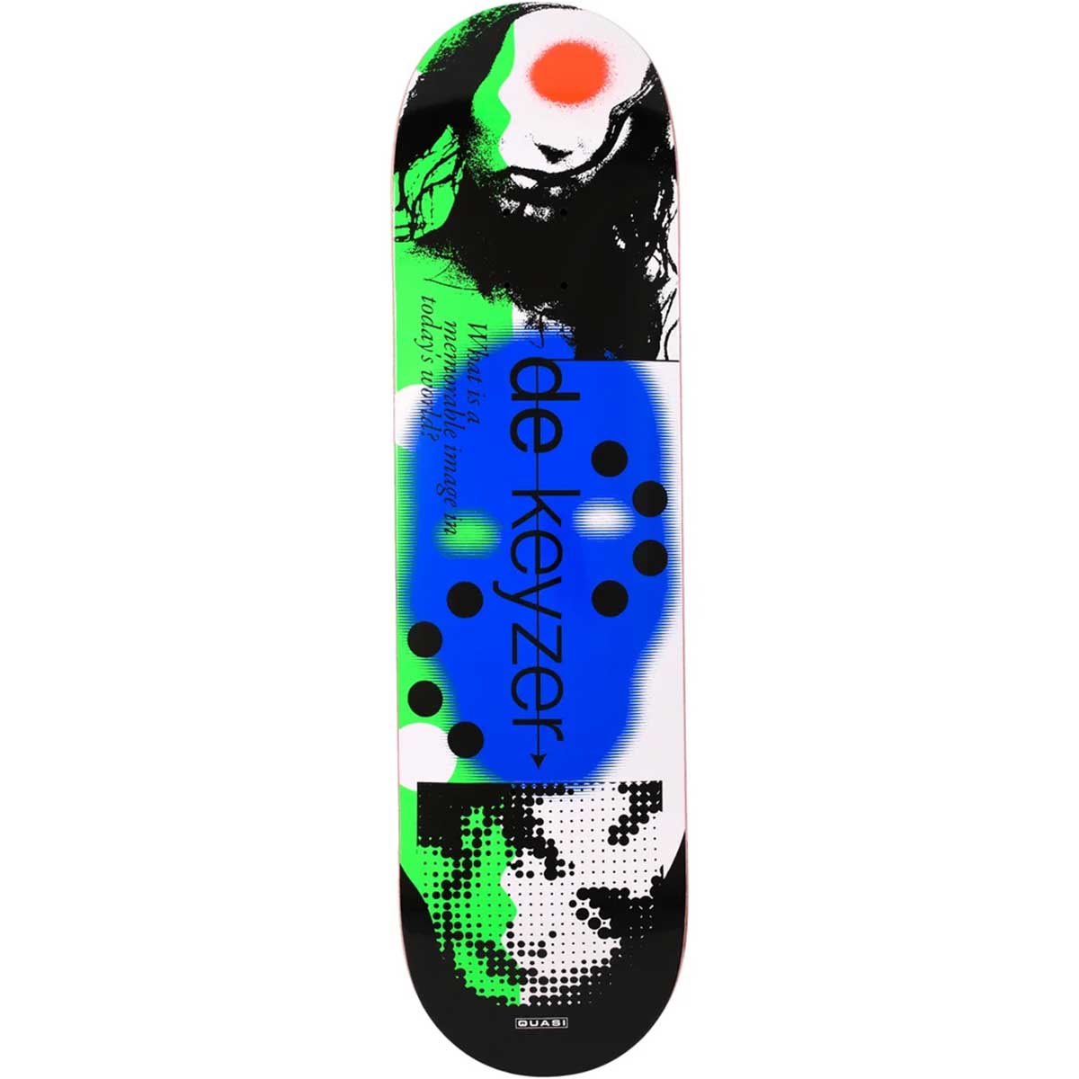 Quasi Bobby de Keyzer Image World 8.25 Skateboard Deck