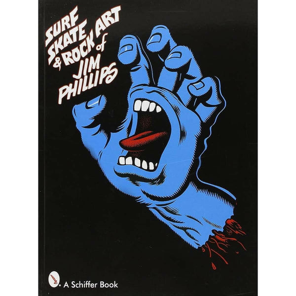 【新品】Surf, Skate & Rock Art / ジム・フィリップス Surf, Skate & Rock Art of Jim Phillips: Phillips, Jim