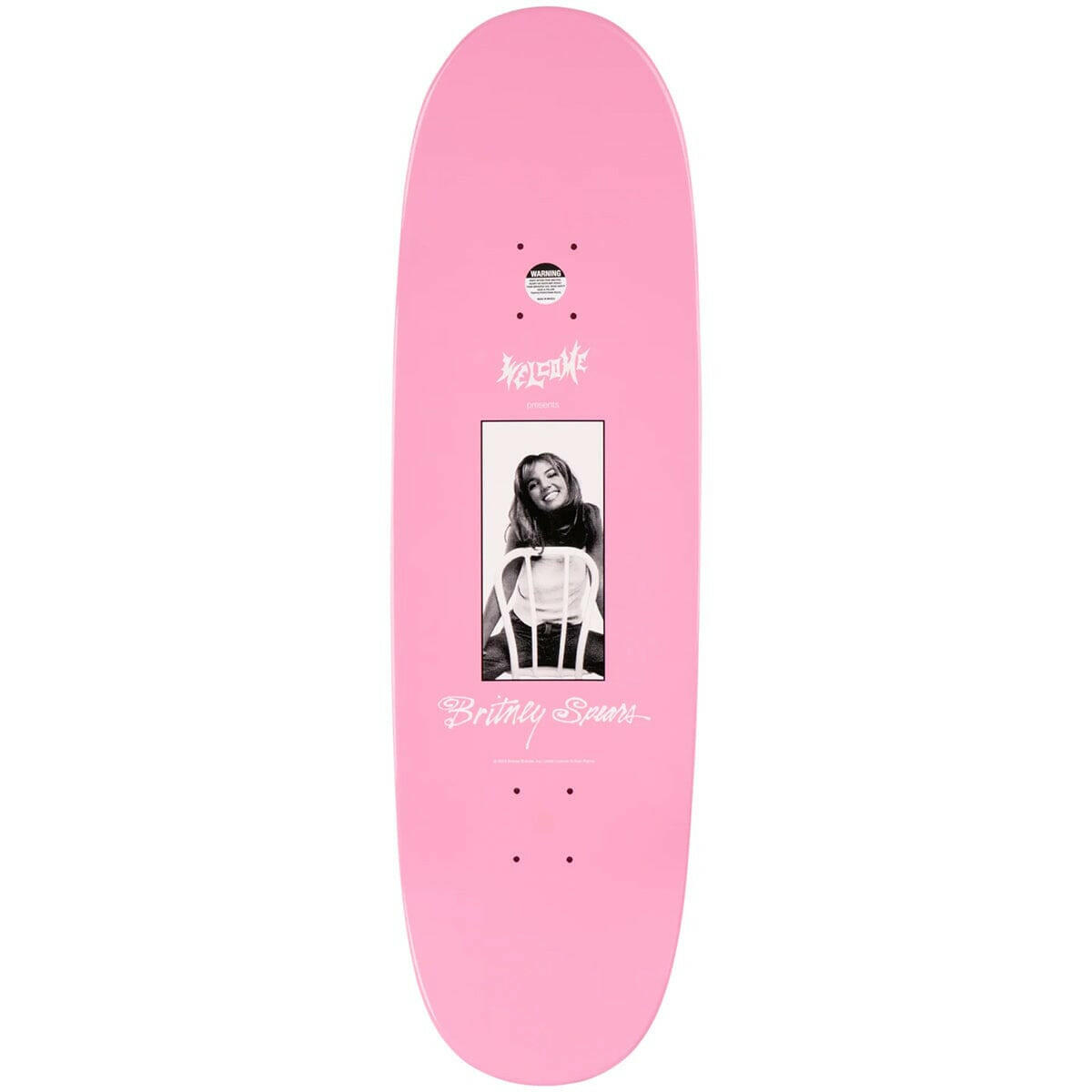 Welcome - Britney Spears Baby One More Time on Boline 2 9.5 Skateboard Deck.