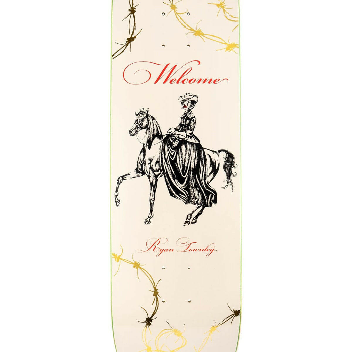 Welcome - Ryan Townley Cowgirl on Enenra 8.5 Skateboard Deck.