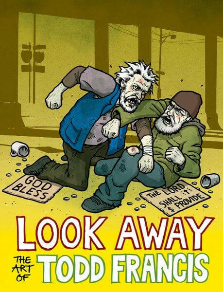 Look Away - The Art of Todd Francis by Seb Carayol Soft Cover.