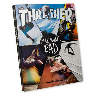 Thrasher - Maximum Rad Book.
